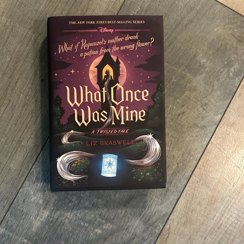 What Once Was Mine (Tangled Retold)- Hardcover copy